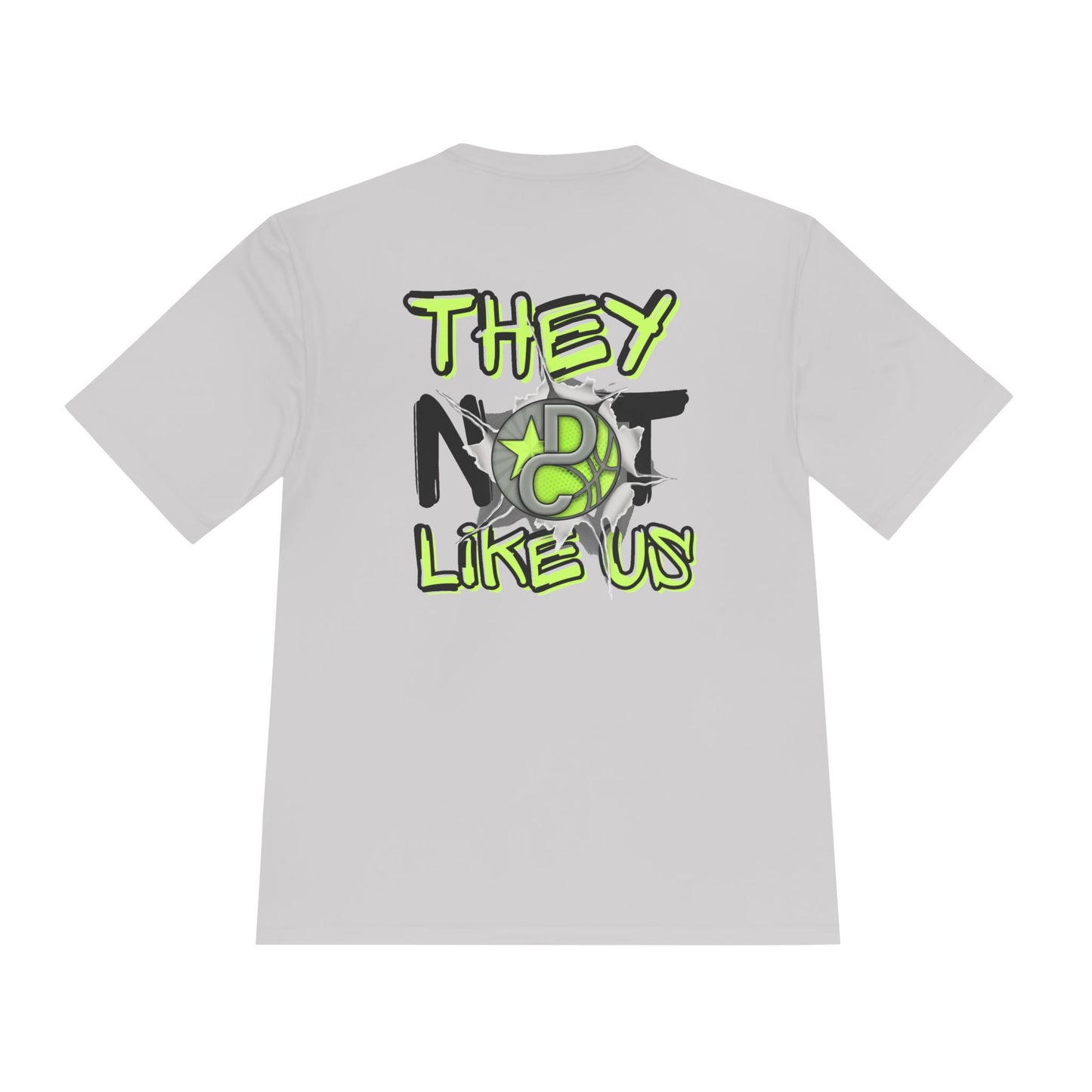 They Not Like Us Performance Tee (DriFit)